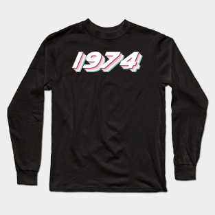 1974 Long Sleeve T-Shirt